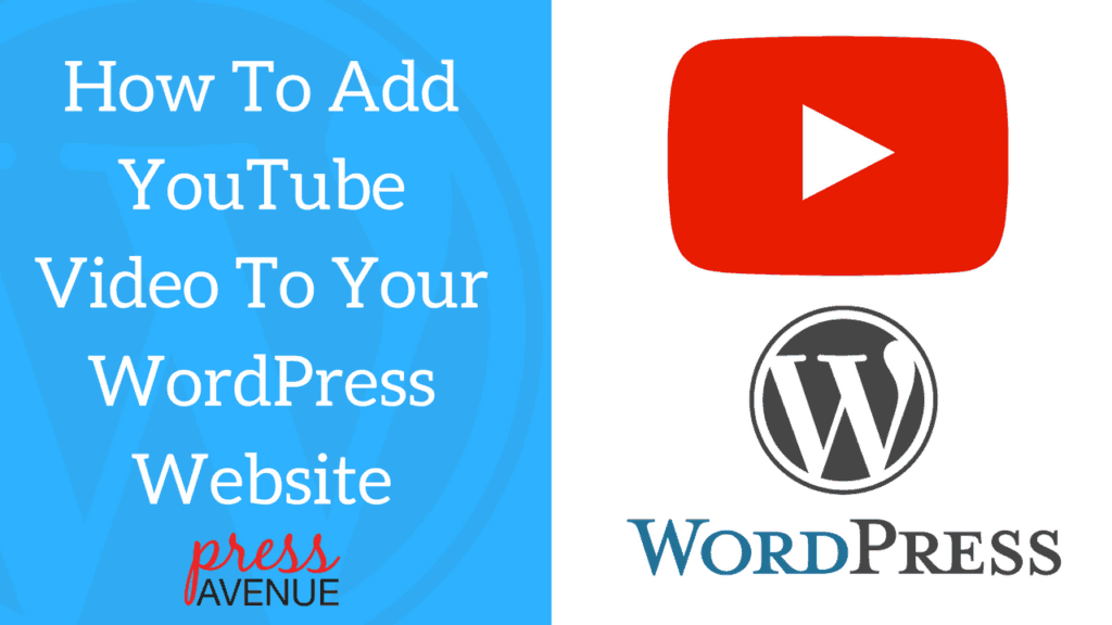 how-to-add-youtube-video-to-your-wordpress-website