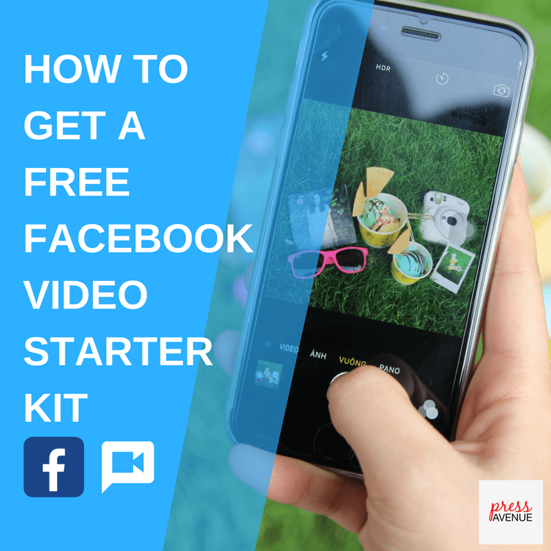 Free Facebook Video Starter Kit - press avenue
