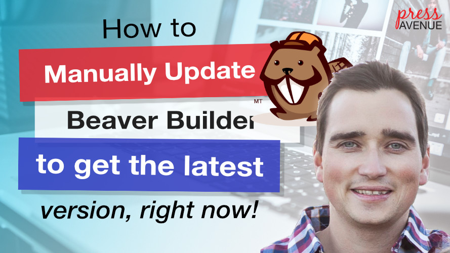 update-beaver-builder-plugin-manually-press-avenue