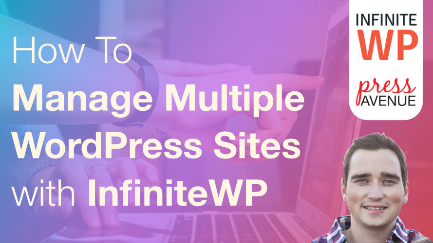 manage-multiple-wordpress-sites-pres-avenue