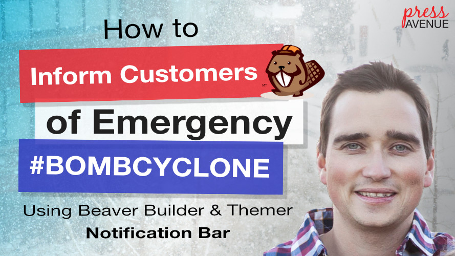 How-to-Notify-Customers-Your-Business-is-Closed-Press-Avenue-bomb-cyclone-wordpress
