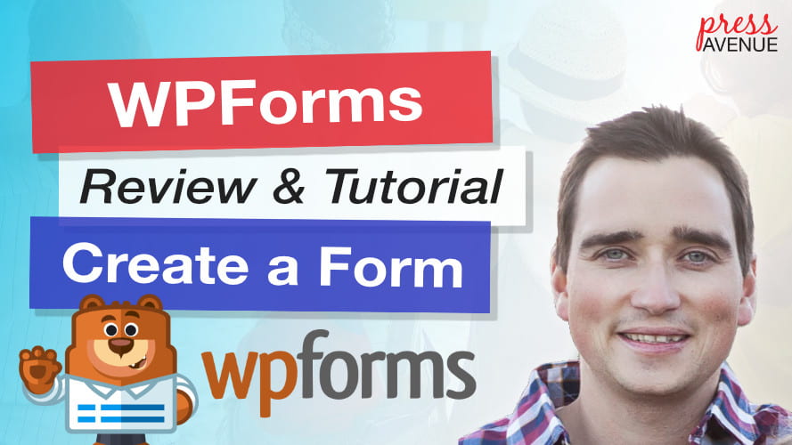 WPForms Review Tutorial-Create-Simple-WordPress-Contact-Form-Press-Avenue (1)