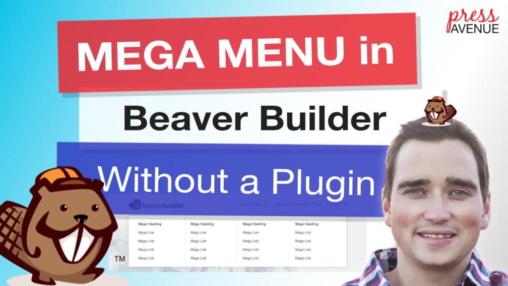 Beaver Builder Mega Menu Without Plugin - Press Avenue