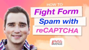 add-ReCaptcha-forms-fight-spam-press-avenue