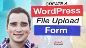 Create a Wordpress Upload Form