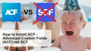 How to Install ACF - Advanced Custom Fields (ACF) not SCF
